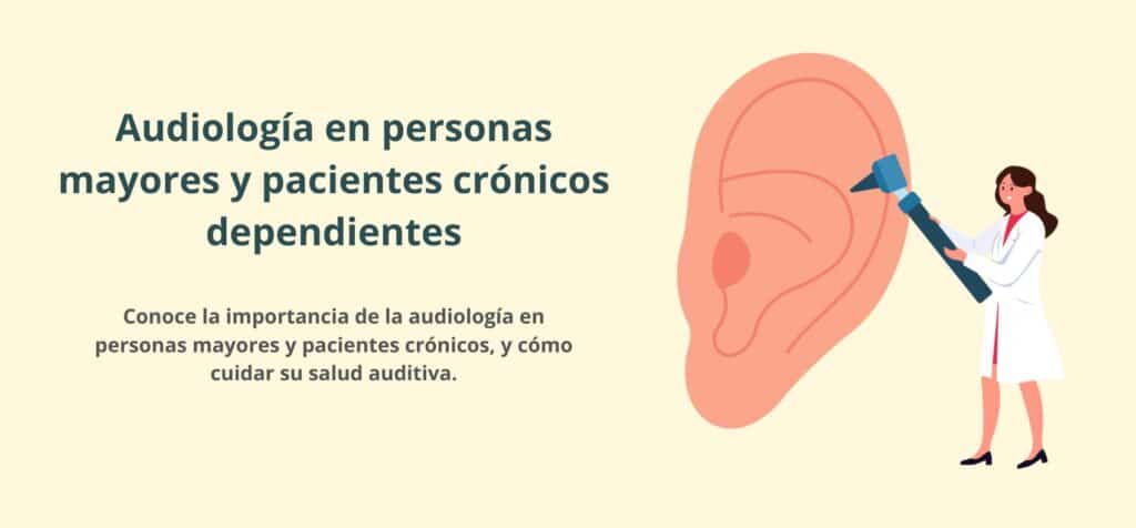 Audiología para personas mayores y dependientes